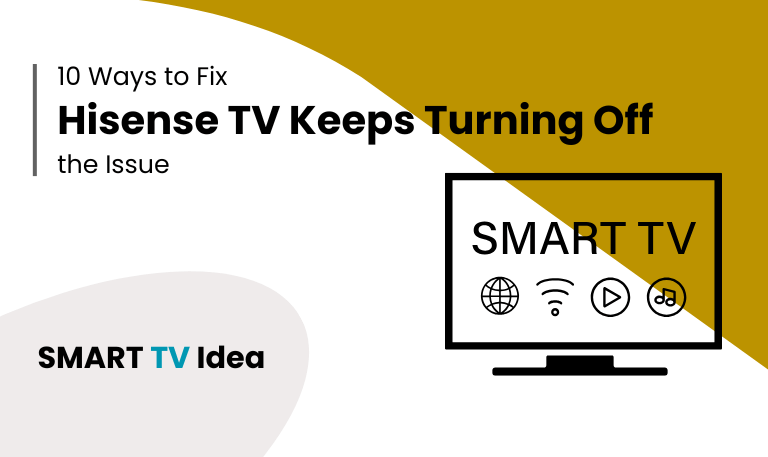 Hisense-TV-Keeps-Turning-Off-Here-10-Ways-to-Fix-the-Issue